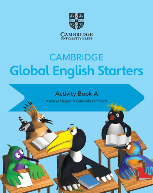 Schoolstoreng Ltd | Cambridge Global English Starters Activity Book A